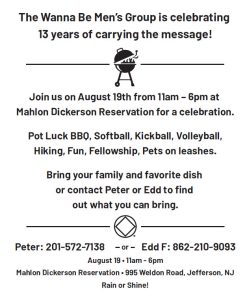 The Wanna Be Men’s Group is celebrating  13 years of carrying the message! @ Mahlon Dickerson Reservation